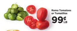 Food 4 Less Roma Tomatoes or Tomatillos offer