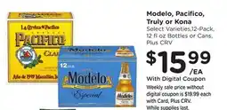 Ralphs Modelo, Pacifico, Truly or Kona offer