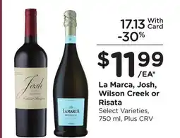 Ralphs La Marca, Josh, Wilson Creek or Risata offer