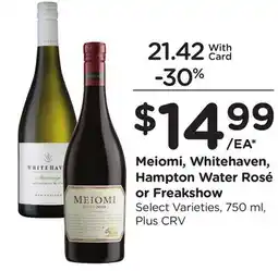 Ralphs Meiomi, Whitehaven, Hampton Water Rosé or Freakshow offer