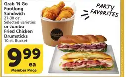 Vons Grab'N Go Footlong Sandwich 27-30 oz. or Jumbo Fried Chicken Drumsticks 10 ct. Bucket offer