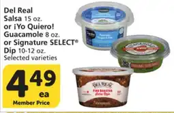 Vons Del Real Salsa 15 oz. or ¡Yo Quiero! Guacamole 8 oz. or Signature SELECT Dip 10-12 oz offer