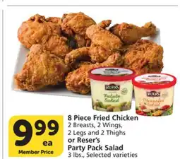 Vons 8 Piece Fried Chicken 2 Breasts, 2 Wings, 2 Legs and 2 Thighs or Reser's Party Pack Salad 3 lbs offer