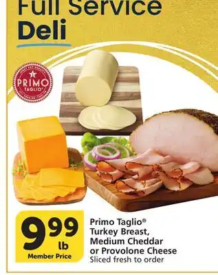 Vons Primo Taglio Turkey Breast, Medium Cheddar or Provolone Cheese offer