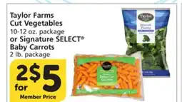 Albertsons Taylor Farms Cut Vegetables 10-12 oz. package or Signature SELECT Baby Carrots 2 lb. package offer