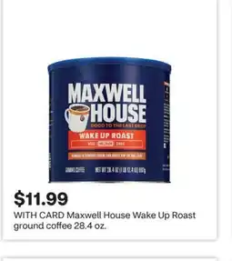 CVS Maxwell House Wake Up Roast ground coffee 28.4 oz offer