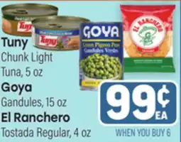 Tony’s Fresh Market Tuny Chunk Light Tuna, 5oz Goya Gandules, 15oz El Ranchero Tostada Regular, 4oz offer