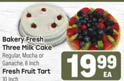 Tony’s Fresh Market Bakery Fresh Three Milk Cake Regular, Mocha or Ganache, 8 Inch Fresh Fruit Tart 10 Inch offer