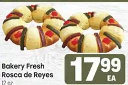 Tony’s Fresh Market Bakery Fresh Rosca de Reyes offer