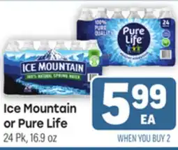 Tony’s Fresh Market Ice Mountain or Pure Life offer