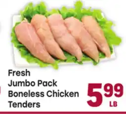 Tony’s Fresh Market Fresh Jumbo Pack Boneless Chicken Tenders offer