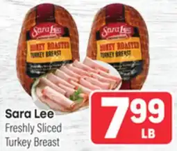 Tony’s Fresh Market Sara Lee Freshly Sliced Turkey Breast offer