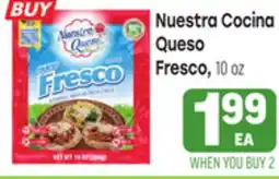 Tony’s Fresh Market Nuestra Cocina Queso Fresco offer