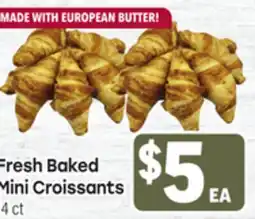 Tony’s Fresh Market Fresh Baked Mini Croissants offer