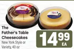 Tony’s Fresh Market The Father's Table Cheesecakes offer