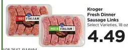 Food 4 Less Kroger Fresh Dinner Sausage Links offer