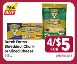 Tony’s Fresh Market Dutch Farms Shredded, Chunk or Sliced Cheese offer