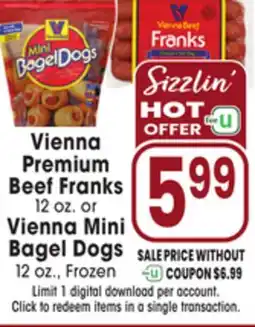 Jewel-Osco Vienna Premium Beef Franks 12 oz. or Vienna Mini Bagel Dogs 12 oz offer