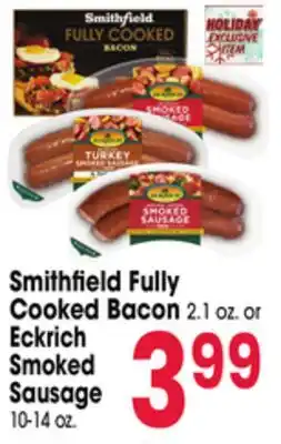 Jewel-Osco Smithfield Fully Cooked Bacon 2.1 oz. or Eckrich Smoked Sausage 10-14 oz offer