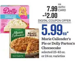 Mariano's Marie Callender's Pie or Dolly Parton's Cheesecake offer