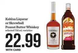Mariano's Kahlua Liqueur or Skrewball Peanut Butter Whiskey offer