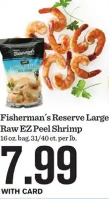 Mariano's Fisherman´s Reserve Large Raw EZ Peel Shrimp offer