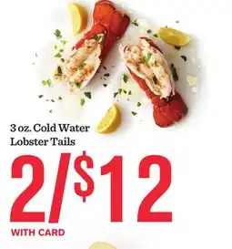 Mariano's Cold Water Lobster Tails offer