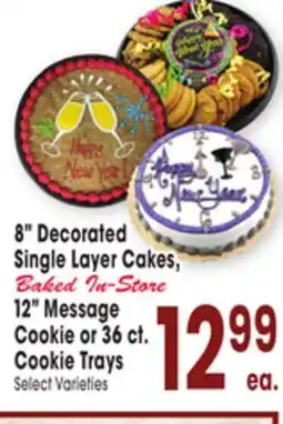 Jewel-Osco 8 Decorated Single Layer Cakes, Baked In-Store 12 Message Cookie or 36 ct. Cookie Trays offer