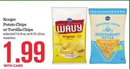 Mariano's Kroger Potato Chips or Tortilla Chips offer