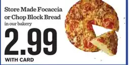 Mariano's Store Made Focaccia or Chop Block Bread offer