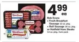 Safeway Bob Evans Sausages or Hatfield Ham Steaks offer