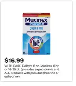 CVS Delsym 6 oz, Mucinex 6 oz or 16-20 ct offer