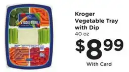 Kroger Kroger Vegetable Tray with Dip offer