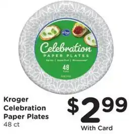 Kroger Kroger Celebration Paper Plates offer