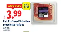 Lidl Lidl Preferred Selection prosciutto Italiano offer