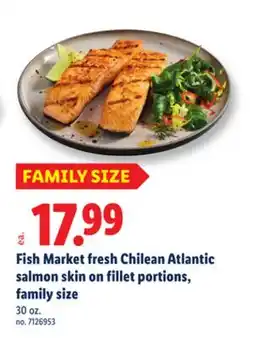Lidl Fish Market fresh Chilean Atlantic salmon skin on fillet portions, family size offer