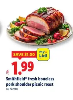Lidl Smithfield fresh boneless pork shoulder picnic roast offer