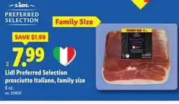 Lidl Lidl Preferred Selection prosciutto Italiano, family size offer