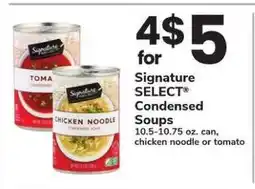Safeway Signature SELECT Condensed Soups offer