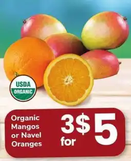 Safeway Organic Mangos or Navel Oranges offer