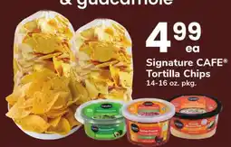 Safeway SIGNATURE CAFE TORTILLA CHIPS offer