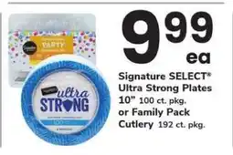 Safeway Signature SELECT Ultra Strong Plates or Family Pack Cutlery offer