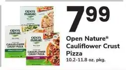 Safeway OPEN NATURE CAULIFLOWER CRUST PIZZA offer