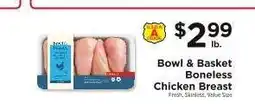 ShopRite Bowl & Basket Boneless Chicken Breast offer