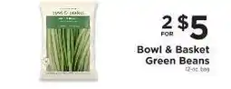 ShopRite Bowl & Basket Green Beans offer