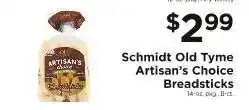 ShopRite Schmidt Old Tyme Artisan’s Choice Breadsticks offer