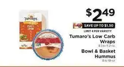ShopRite Tumaro's Low Carb Wraps & Bowl & Basket Hummus offer