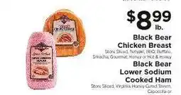 ShopRite Black Bear Chicken Breast & Lower Sodium Cooked Ham offer
