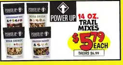 Ollie's POWER UP 14 OZ. TRAIL MIXES offer