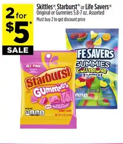 Dollar General Skittles , Starburst or Life Savers Original or Gummies offer